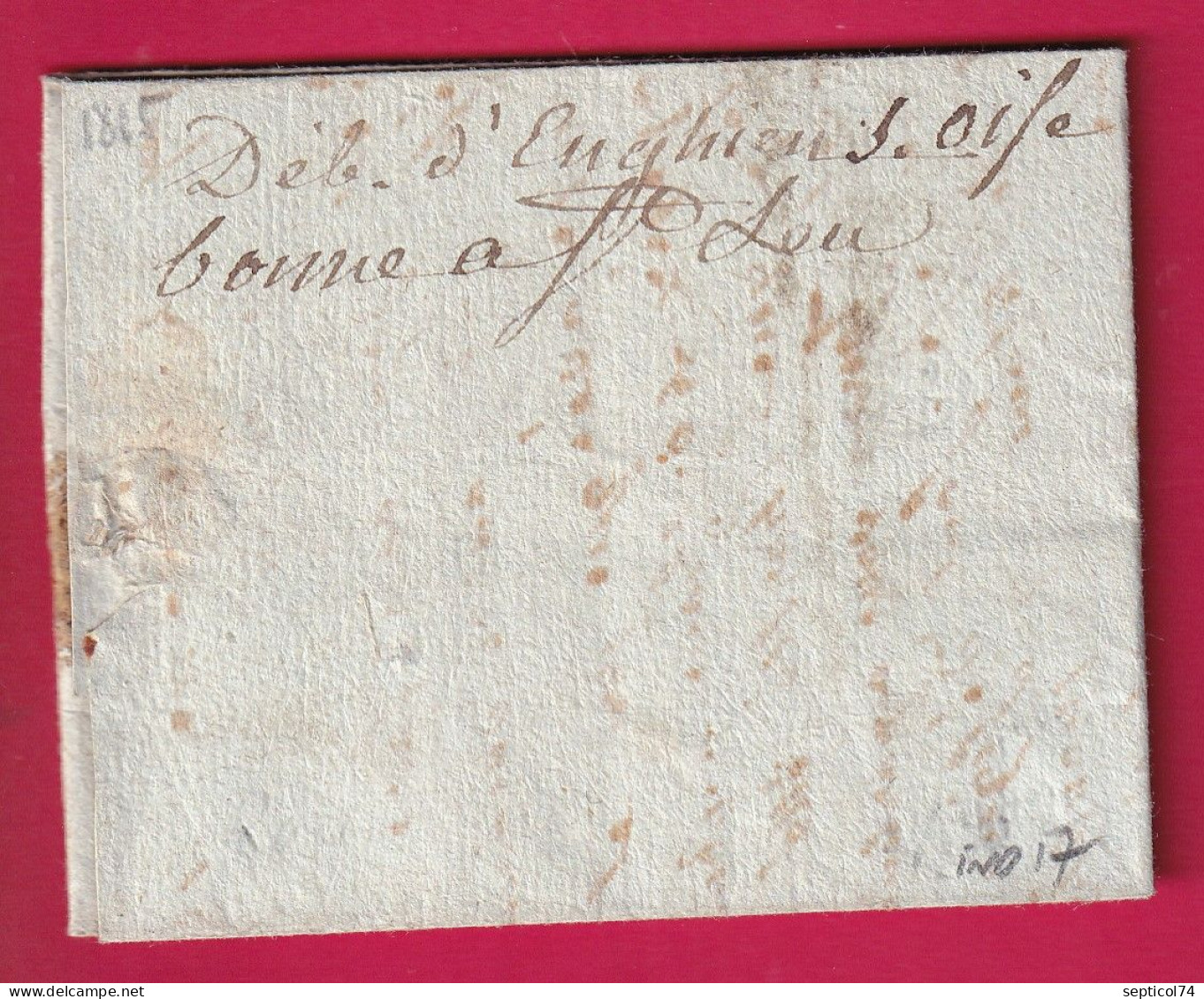 DEBOURSE MANUSCRIT ENGHEINS SEINE ET OISE BONNE POUR ST LEU INDICE 17 DEPART PONTOISE 1815 LETTRE - 1701-1800: Vorläufer XVIII