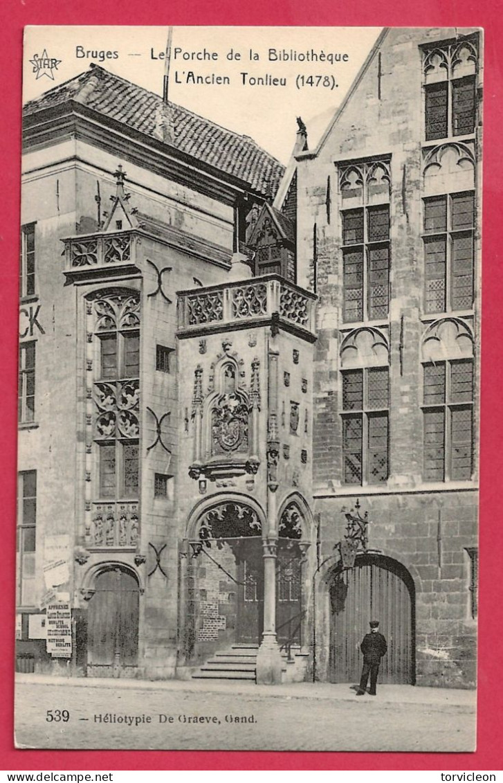 C.P. Brugge  =   Le  Porche De La Bibliothéque  :  L' Ancien  Tonlieu  ( 1478 ) - Brugge