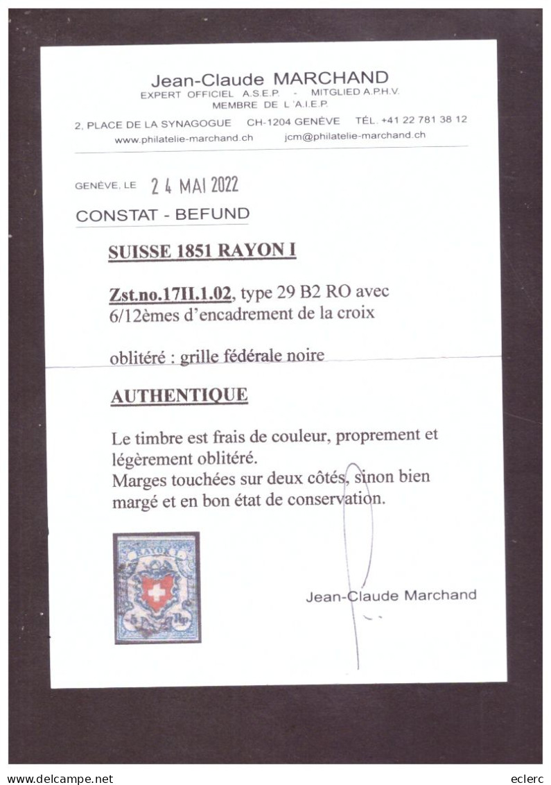 No SBK 17II Obliteré - CROIX ENCADREE 6/12ème - ATTESTATION MARCHAND - VOIR LES IMAGES POUR LES DETAILS - COTE: 1000.- - 1843-1852 Federale & Kantonnale Postzegels