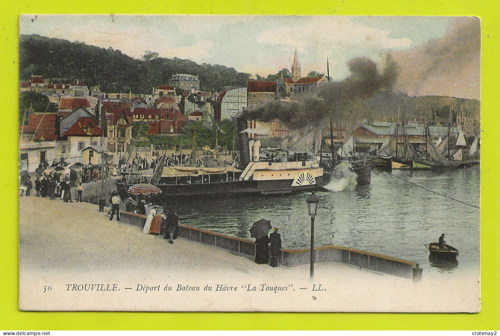 14 TROUVILLE N°50 LL Départ Du Bateau Vapeur à Roue Du Havre LA TOUQUES Pub Le Petit Journal En 1904 - Trouville