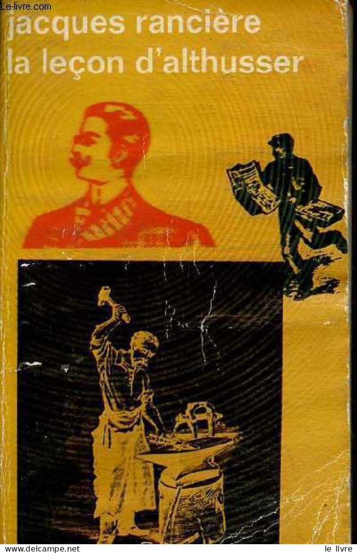 La Leçon D'Althusser - Collection Idées N°294. - Rancière Jacques - 1974 - Psychologie/Philosophie