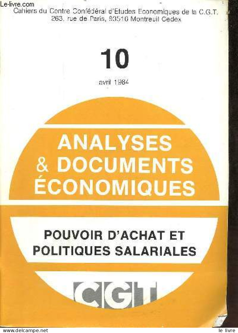 Analyses & Documents économiques N°10 Avril 1984 - Pouvoir D'achat Et Politiques Salariales. - Collectif - 1984 - Andere Tijdschriften