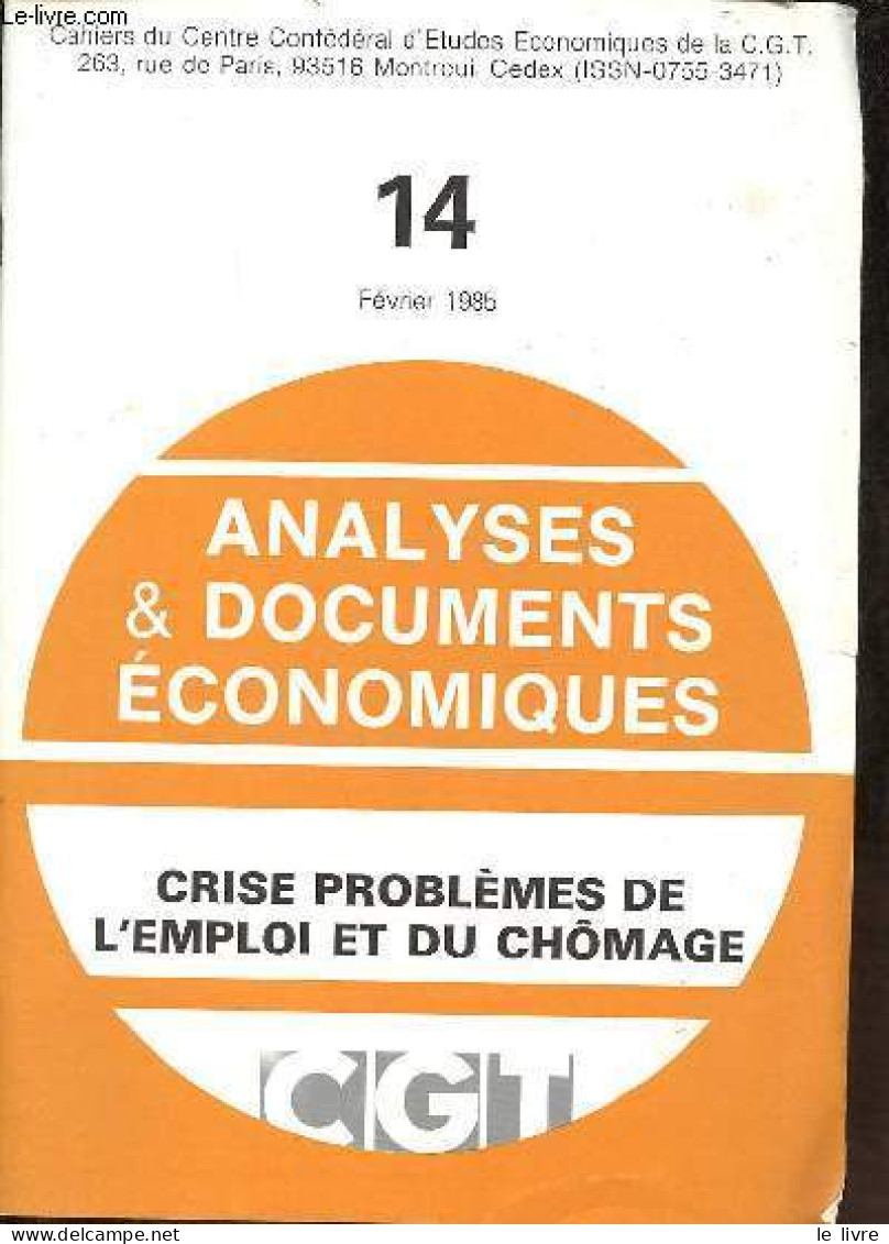 Analyses & Documents économiques N°14 Février 1985 - Crise Problèmes De L'emploi Et Du Chômage. - Collectif - 1985 - Autre Magazines