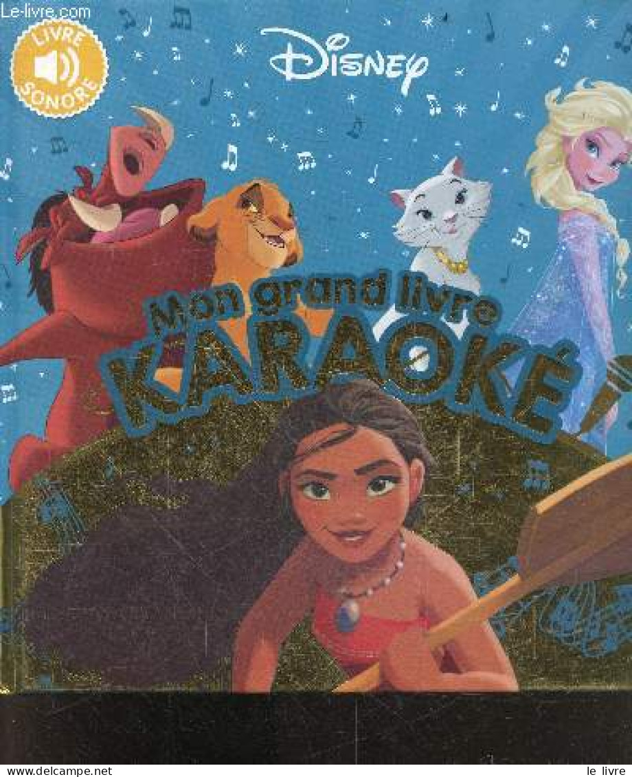 Disney - Mon Grand Livre Karaoke - Livre Sonore - Les Aristochats: Tout Le Monde Veut Devenir Un Cat, Vaiana: La Bleu Lu - Altri & Non Classificati