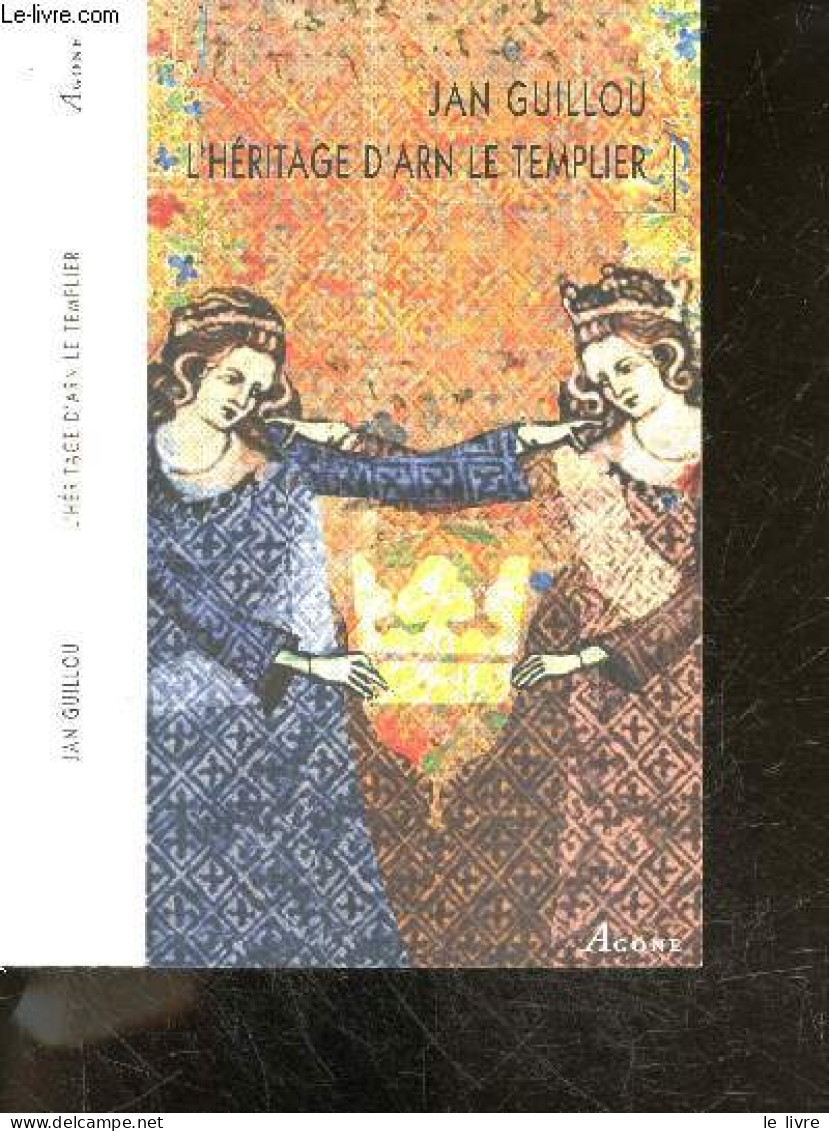 L'heritage D'Arn Le Templier - Jan Guillou, Philippe Bouquet (Traduction), ... - 2011 - Otros & Sin Clasificación