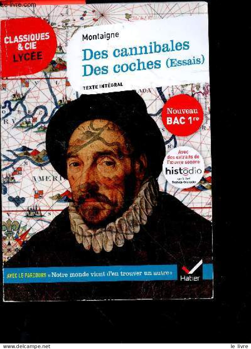 Des Cannibales, Des Coches (essais) - Suivi Du Parcours « Notre Monde Vient D'en Découvrir Un Autre » - Texte Integral - - Sin Clasificación