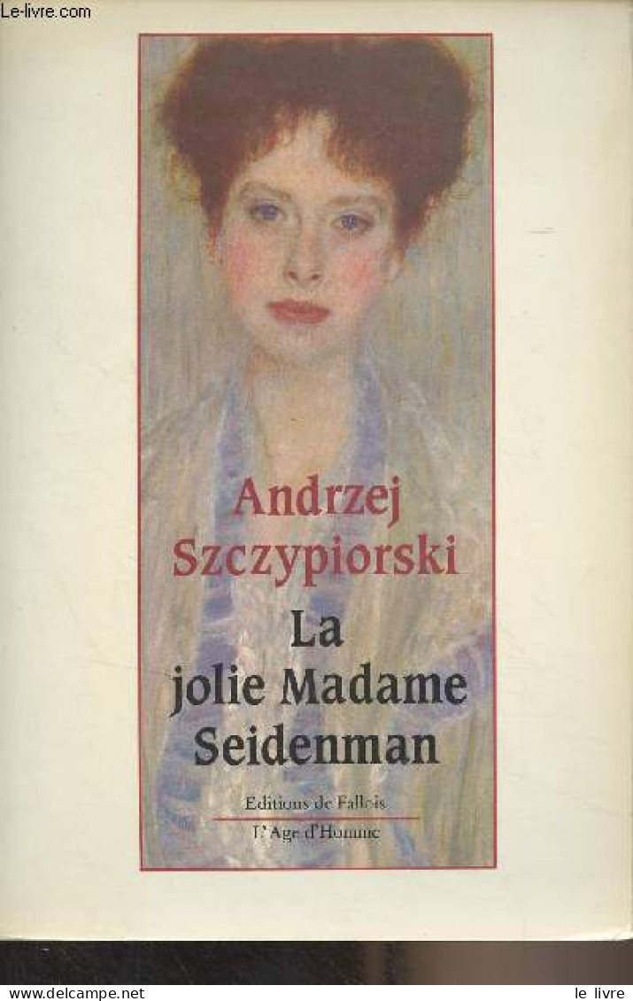 La Jolie Madame Seidenman - Szczypiorski Andrzej - 1988 - Sonstige & Ohne Zuordnung