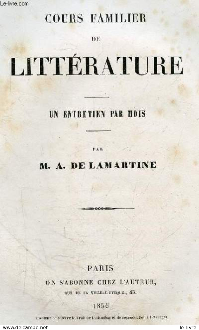 Cours Familier De Litterature - Lamartine - Un Entretien Par Mois - Lot De 14 Volumes : Tome 1 + 2 + 3 + 4 + 5 + 6 + 9 + - Valérian