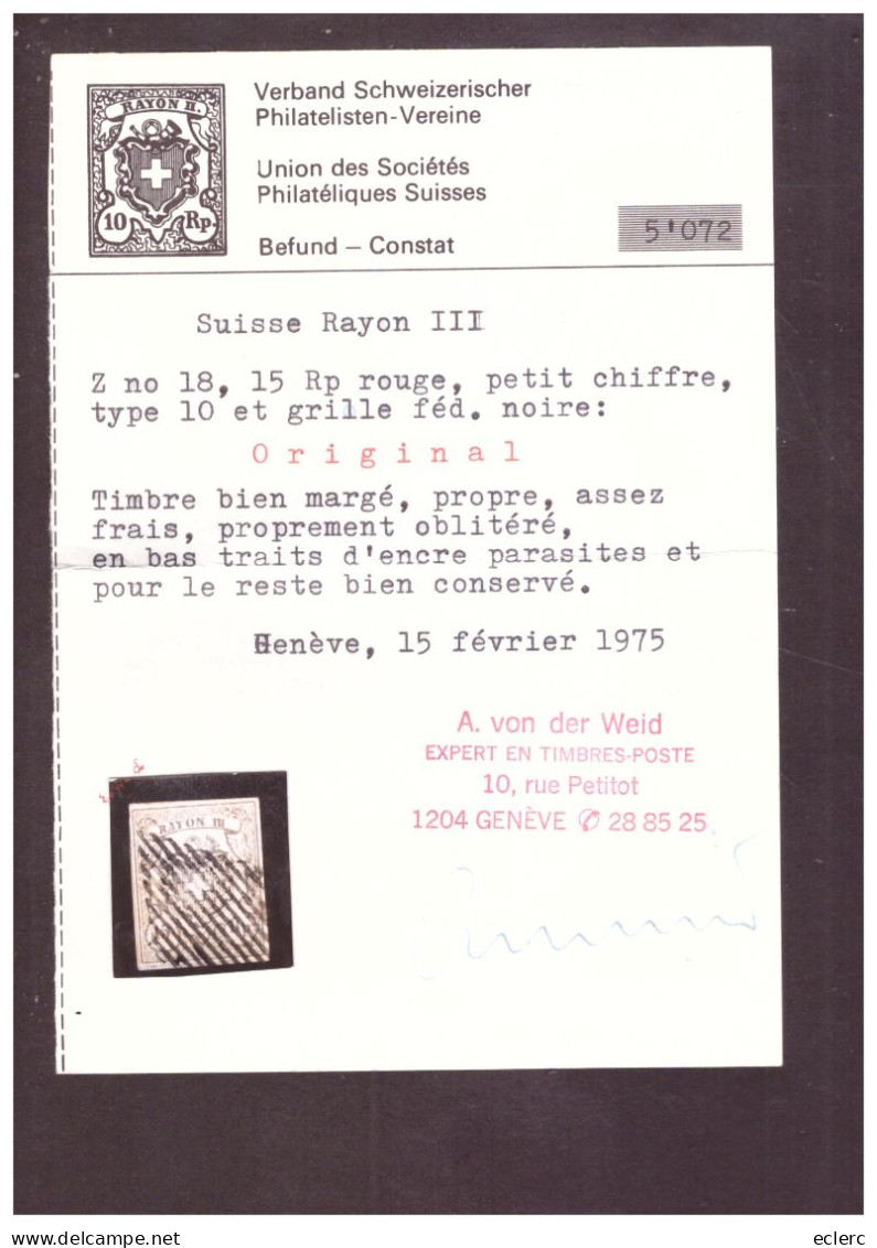 No SBK 18 Obliteré - ATTESTATION VON DER WEID - VOIR LES IMAGES POUR LES DETAILS - COTE: 1000.- - 1843-1852 Federale & Kantonnale Postzegels