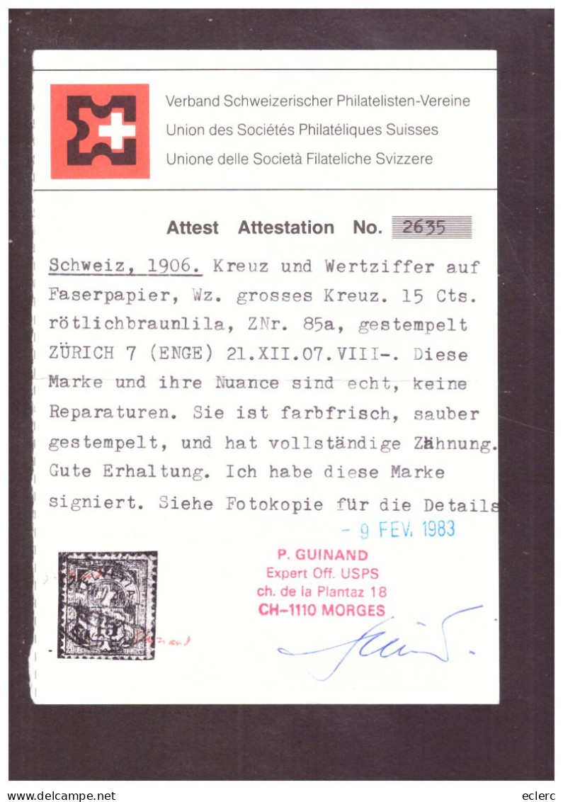 No SBK 85a Obliteré ( ROUGE-BRUN-LILAS ) - ATTESTATION GUINAND - VOIR LES IMAGES POUR LES DETAILS - COTE: 275.- - Used Stamps