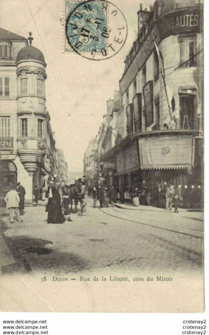 21 DIJON N°58 Rue De La Liberté Coin Du Miroir Animée Magasin Au Petit Diable Nouveautés Cheval 1906 - Dijon