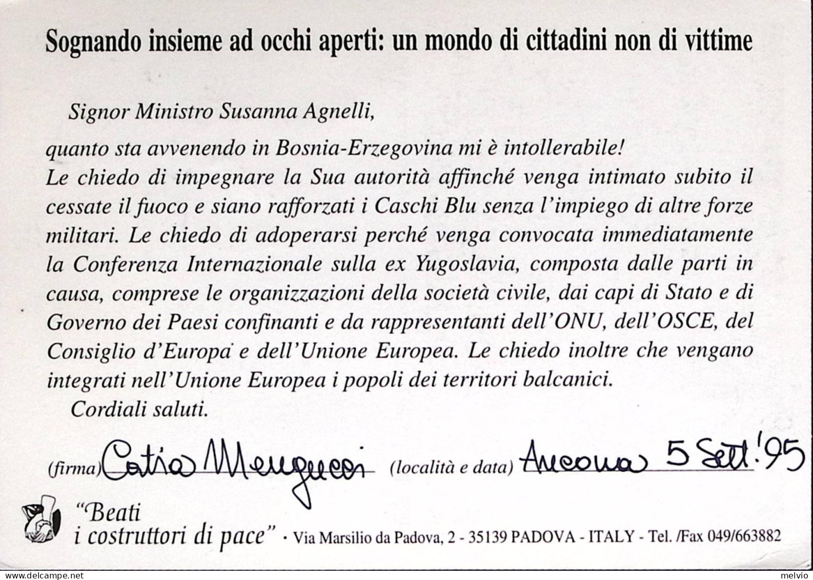 1995-CARTOLINA PETIZIONE A Ministro Esteri Susanna Agnelli Per Cessazione Ostili - 1991-00: Storia Postale