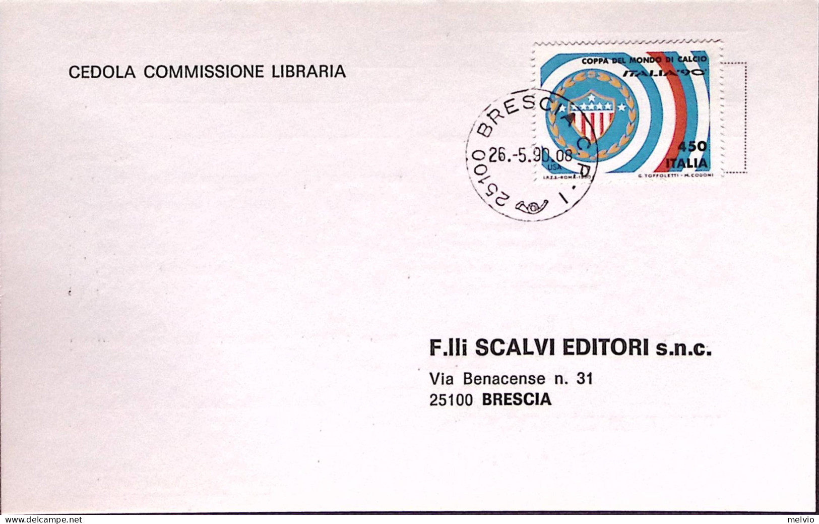 1990-CAMPIONATO MONDIALE CALCIO Lire 600, Isolato Su Cedola Commissione Libraria - 1981-90: Marcophilia