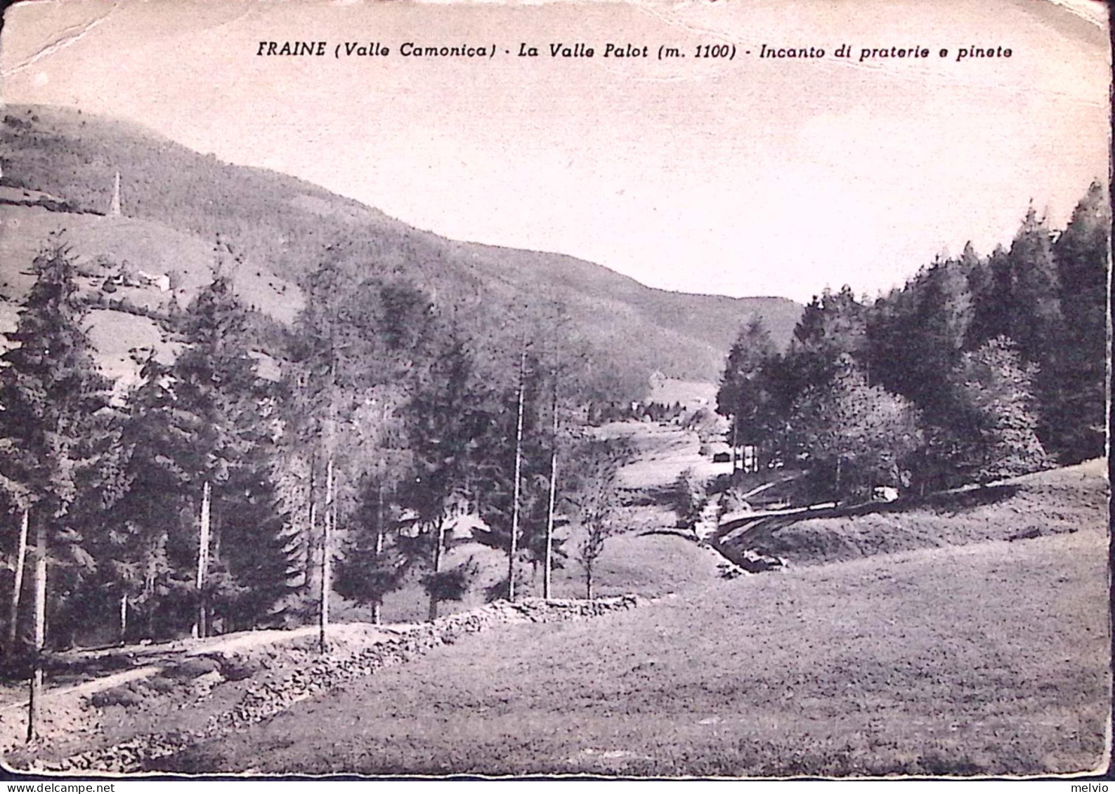 1950circa-FRAINE Valle Camonica La Valle Palot, Nuova - Brescia