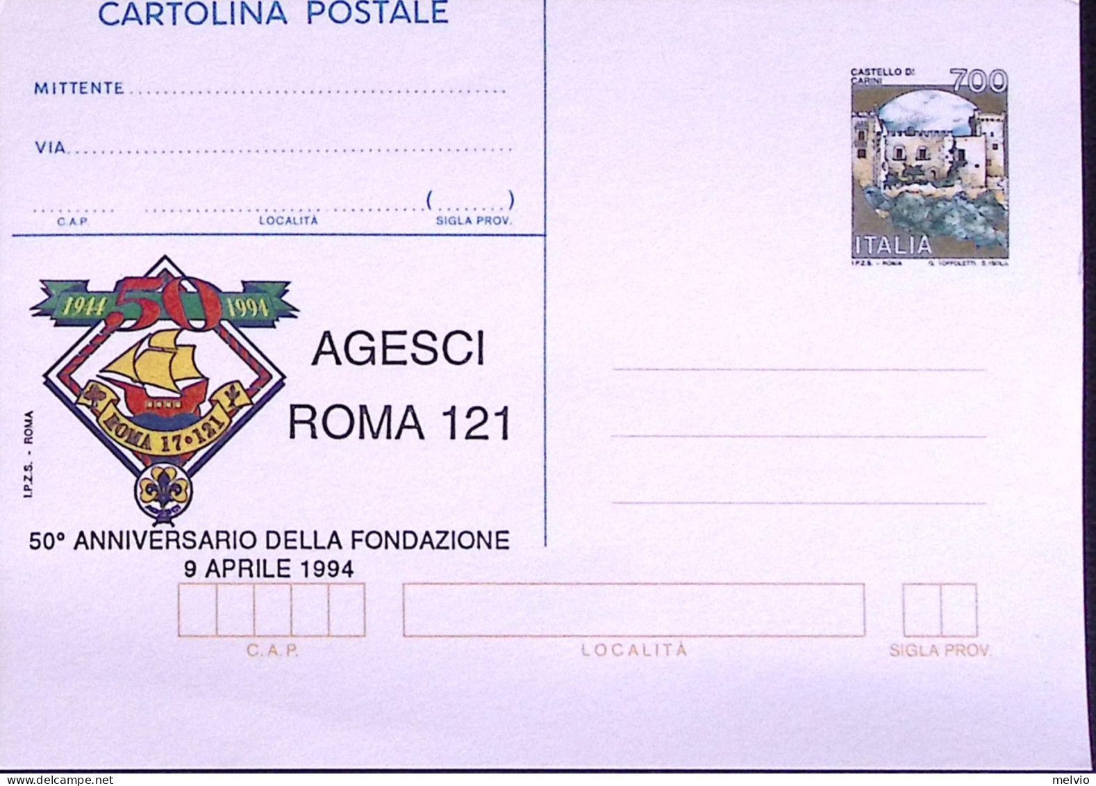 1994-AGESCI ROMA 121 Cartolina Postale Castelli Lire 700 Soprastampato I.P.Z.S.  - 1991-00: Storia Postale