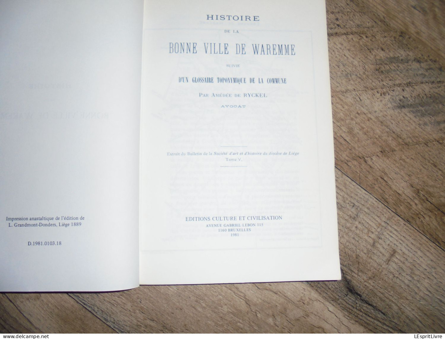 HISTOIRE DE LA BONNE VILLE DE WAREMME Régionalisme Hesbaye Liège Origine Seigneurie Révolution Bourgmestres - Belgium