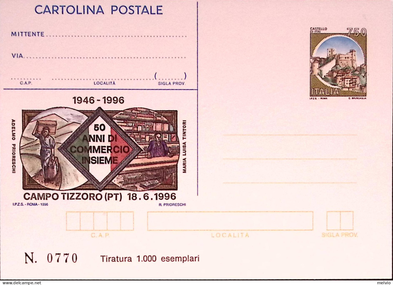 1996-CAMPO TIZZORO (PT) Cartolina Postale IPZS Lire 750 Nuova - Ganzsachen