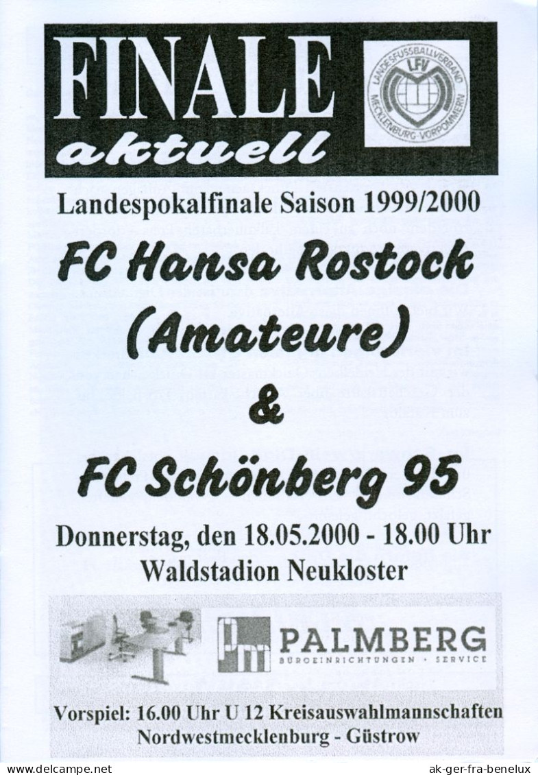 Fußball-Programm PRG FC Hansa Rostock Amateure / II - FC Schönberg 95 18.5.2000 Finale Neukloster Mecklenburg-Vorpommern - Programmes