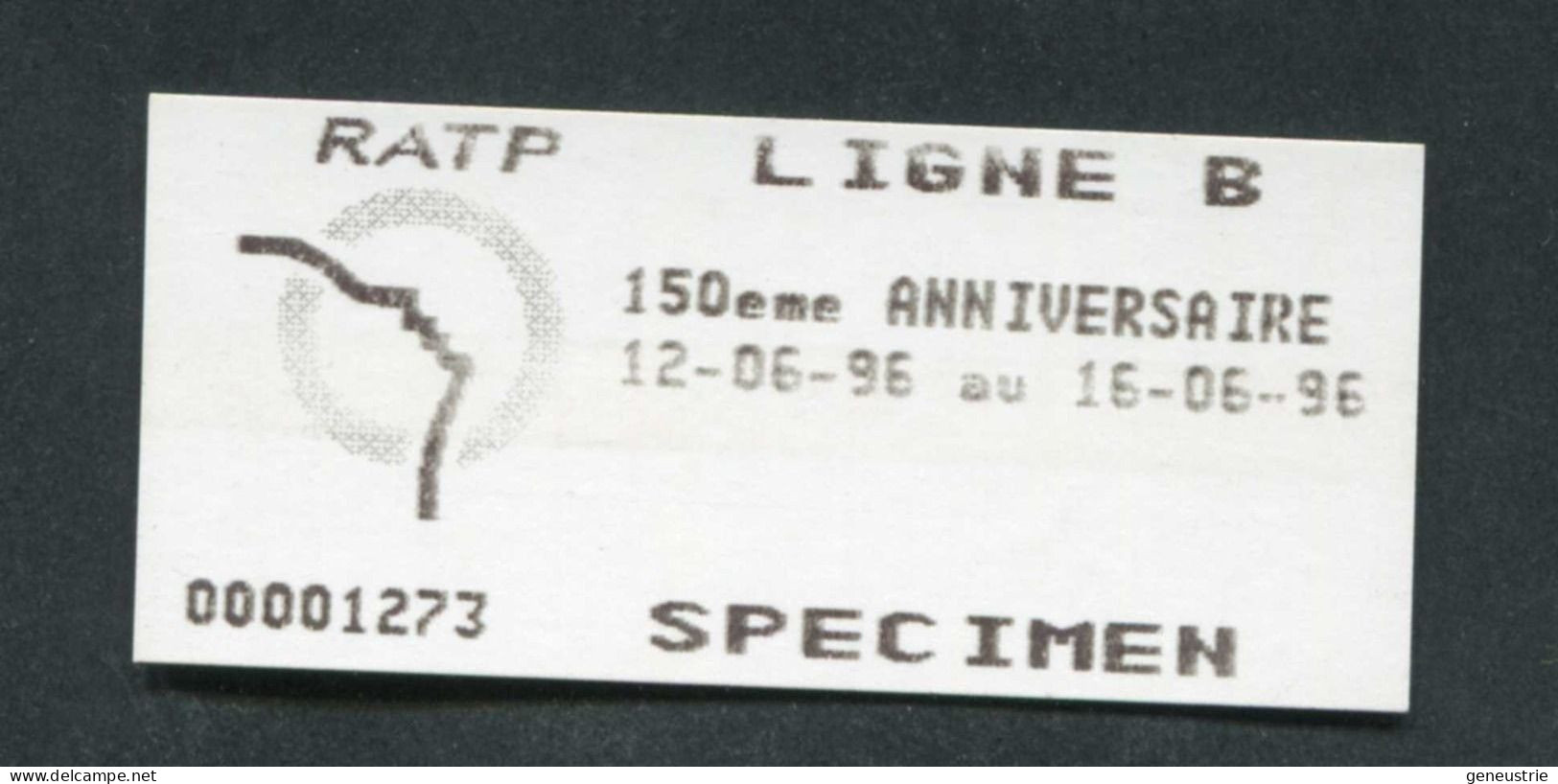 Rare Ticket "Specimen 150e Anniversaire De La Ligne B Du RER (Billet RATP Ligne De Sceaux) 12 Au 16 Juin 1996 - Europe