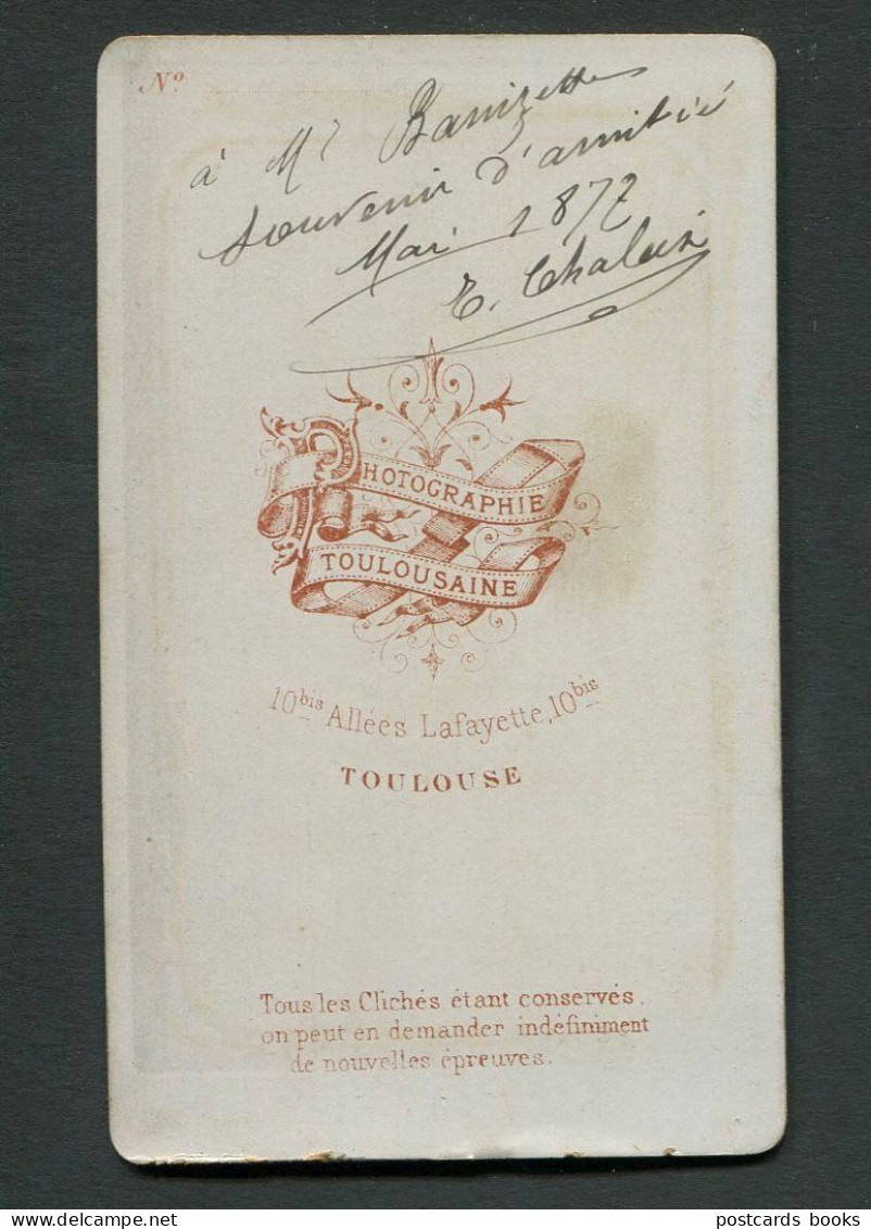 Photo CDV Carte De Visite Signé Et Dédicacé. Homme Identifié Photographie J.Allard TOULOUSAINE Toulouse 1872 FRANCE - Oud (voor 1900)