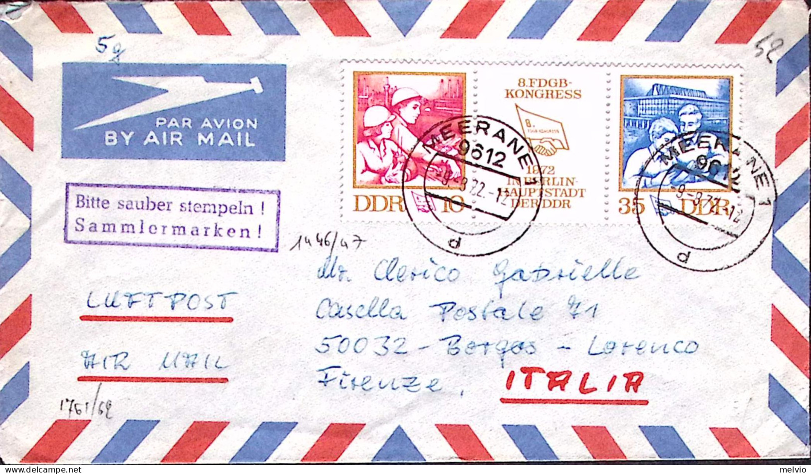 1972-GERMANIA DDR . 8 Congr. Sindacati Serie Cpl. Su Busta Via Aerea Per Italia - Briefe U. Dokumente