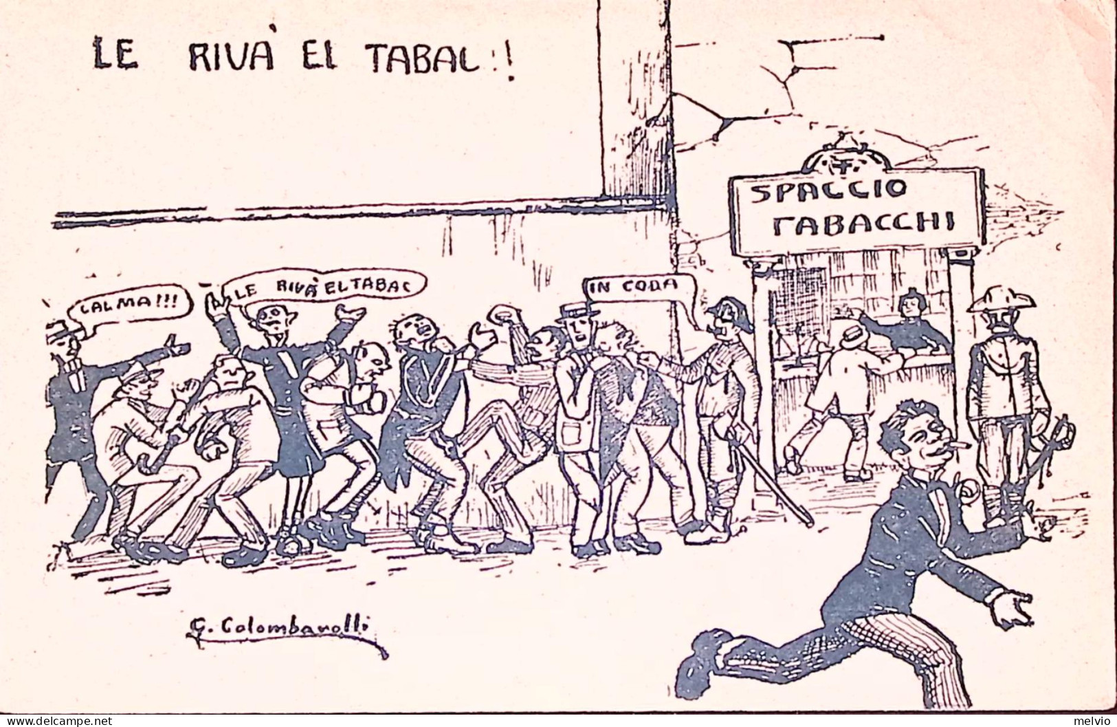 1915-LE RIVA' EL TABAC! Umoristica Dis G. Colombarelli Nuova - Humor