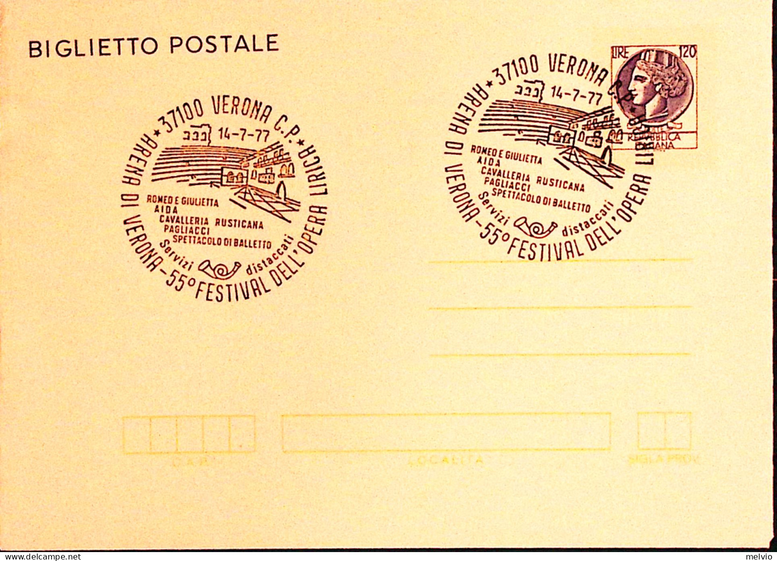 1977-VERONA 55 Festival Dell'Opera (14.7) Su Biglietto Postale Lire 120 Non Viag - 1971-80: Marcophilia