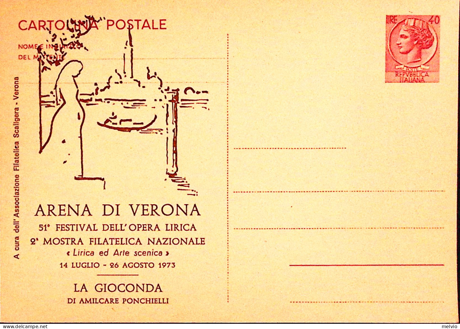 1973-Cartolina Postale Lire 40 Soprastampa Privata Verona 51 Festival Opera Liri - Verona