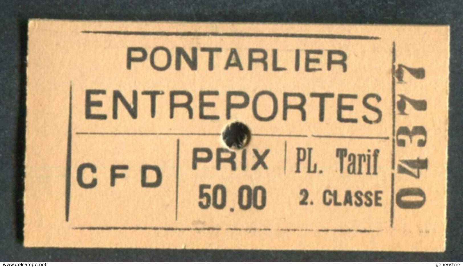 Ticket De Tramway (entre 1927 Et 1945) "Cie Des Chemins De Fer Du Doubs / Pontarlier - Entreportes" - Europa