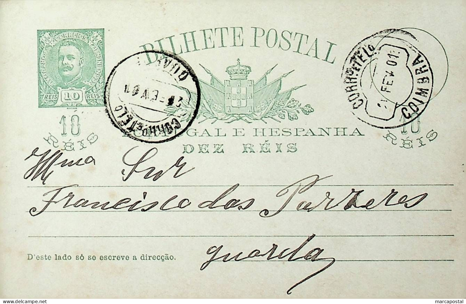 1901 Portugal Bilhete Postal Inteiro D. Carlos I 10 + 10 R. Verde Enviado De Coimbra Para A Guarda - Postal Stationery