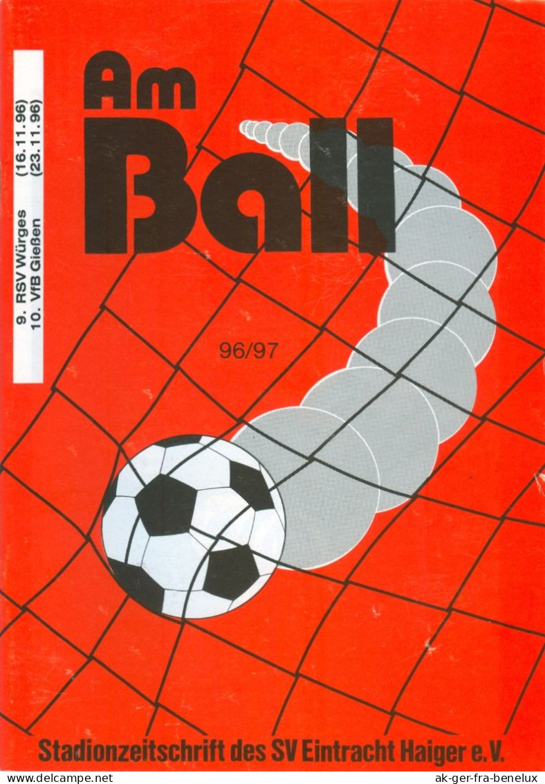 Fußball-Programm PRG SV Eintracht Haiger - RSV Würges 16. 11. 1996 VfB Gießen 23. 11. Bad Camberg Oberliga Hessen Calcio - Programmi