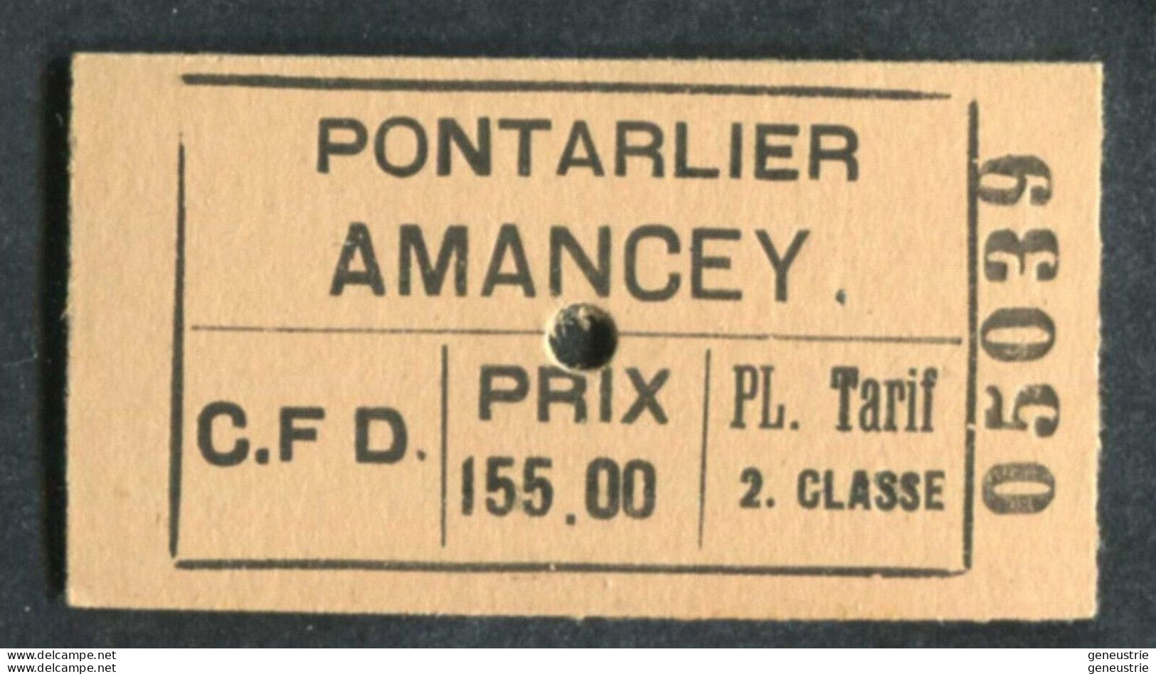Ticket De Tramway CFD (entre 1927 Et 1945) "Cie Des Chemins De Fer Du Doubs / Pontarlier - Amancey" - Europe