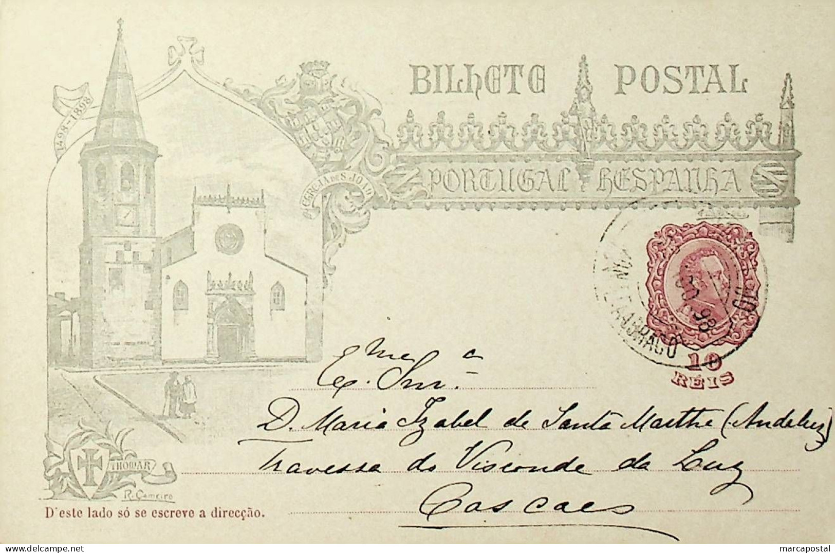 1898 Portugal Bilhete Postal Inteiro IV Centenário Da Índia 10 R. Enviado Do Sobral Do Monte Agraço Para Cascais - Postal Stationery