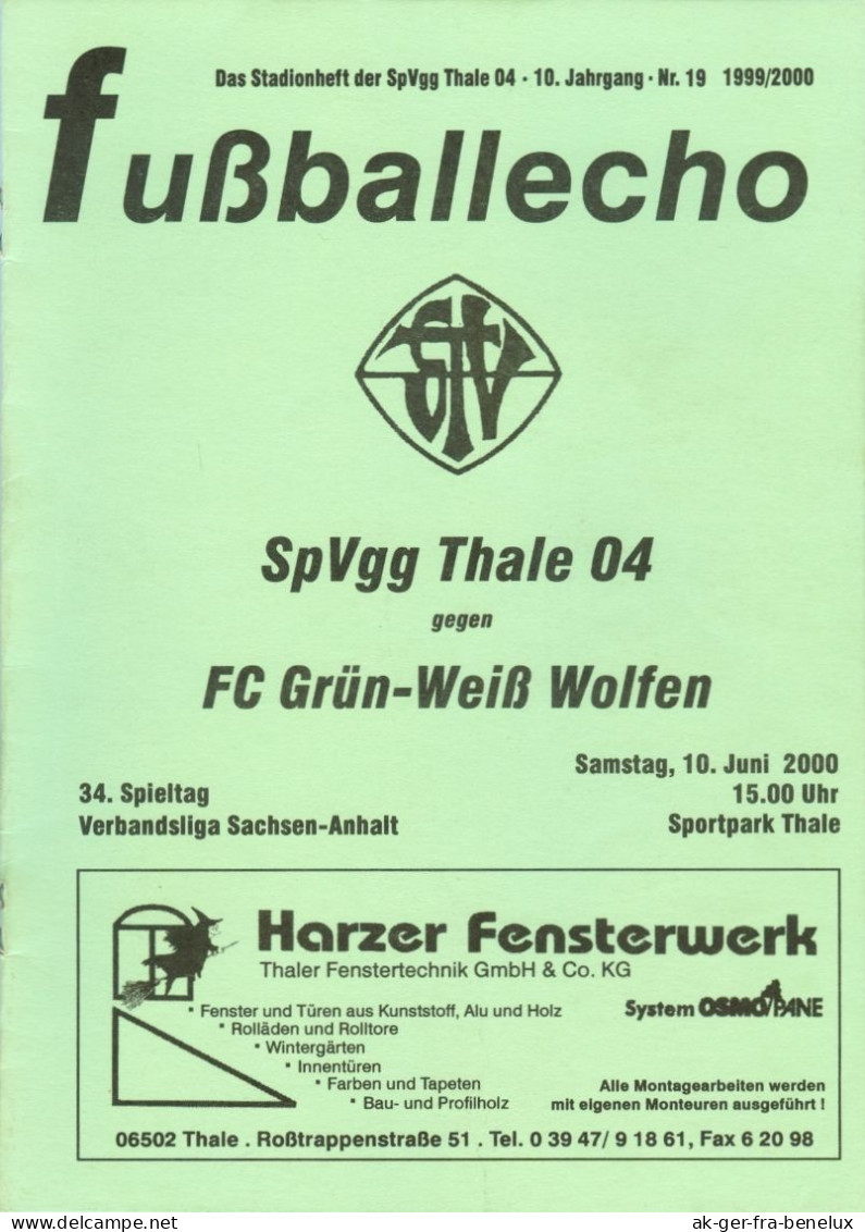 Fußball-Programm PRG SpVgg Thale 04 Vs FC Grün-Weiß Wolfen 10. 6. 2000 GW BSG Chemie Bitterfeld BSG Chemie Harzstadt - Programas