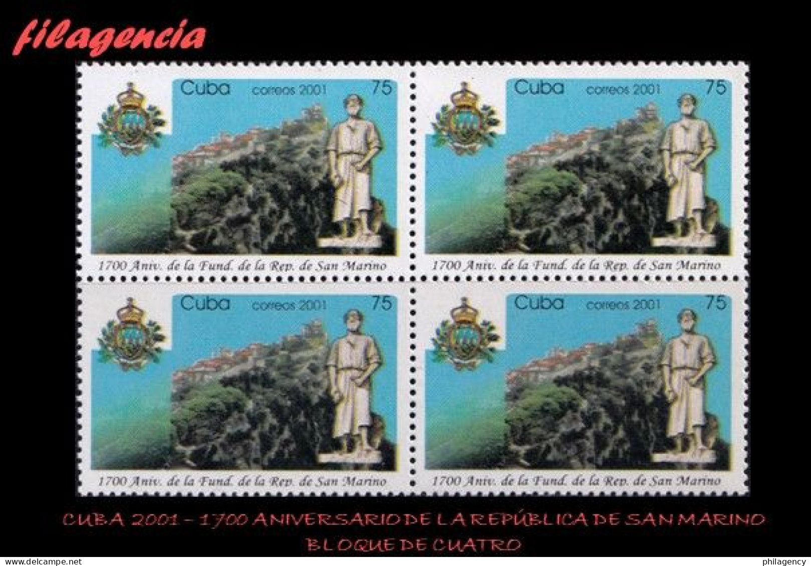 CUBA. BLOQUES DE CUATRO. 2001-14 1700 AÑOS DE LA REPÚBLICA DE SAN MARINO - Nuovi