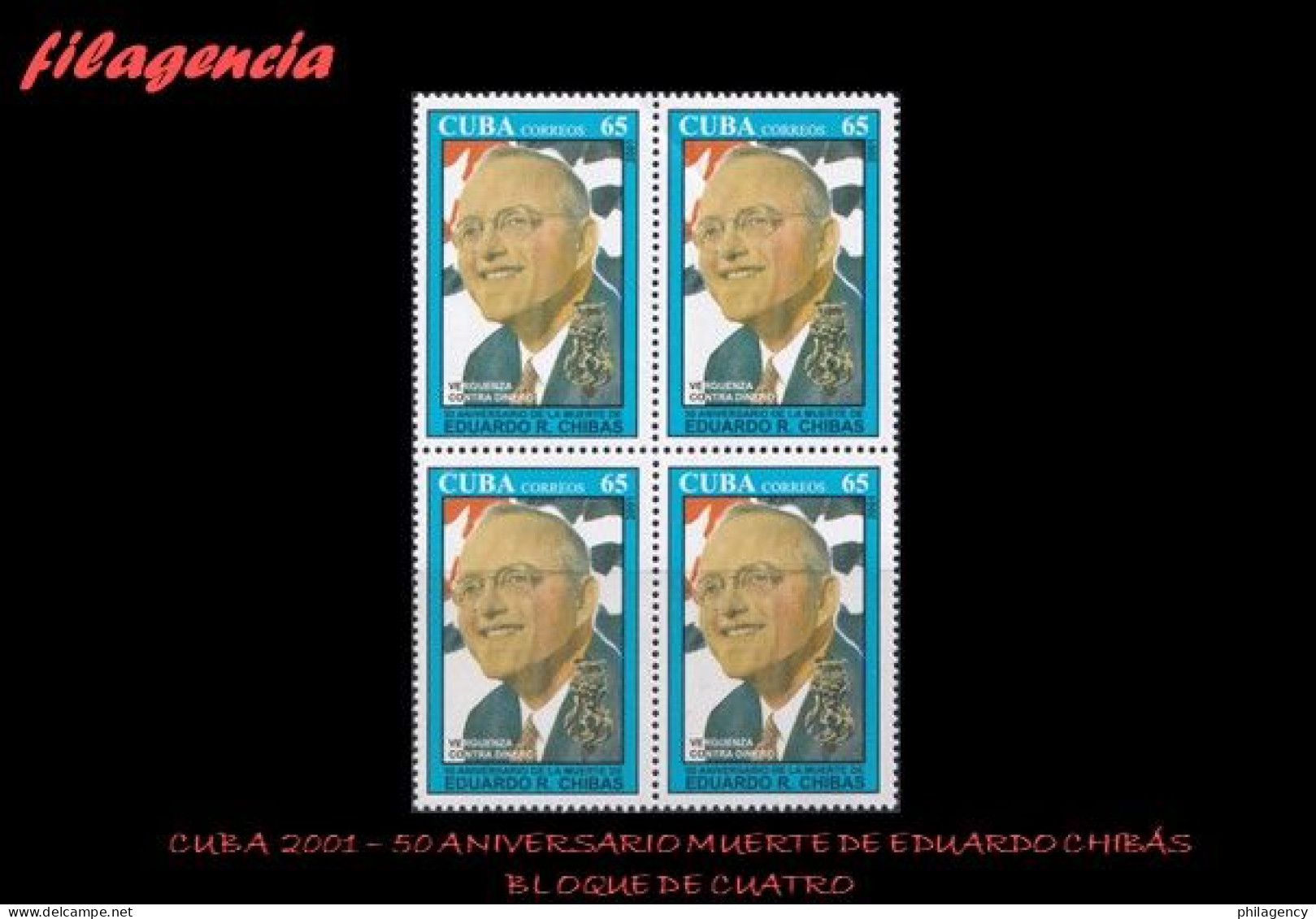 CUBA. BLOQUES DE CUATRO. 2001-22 CINCUENTENARIO DE LA MUERTE DE EDUARDO CHIBÁS. LÍDER POLÍTICO CUBANO - Unused Stamps