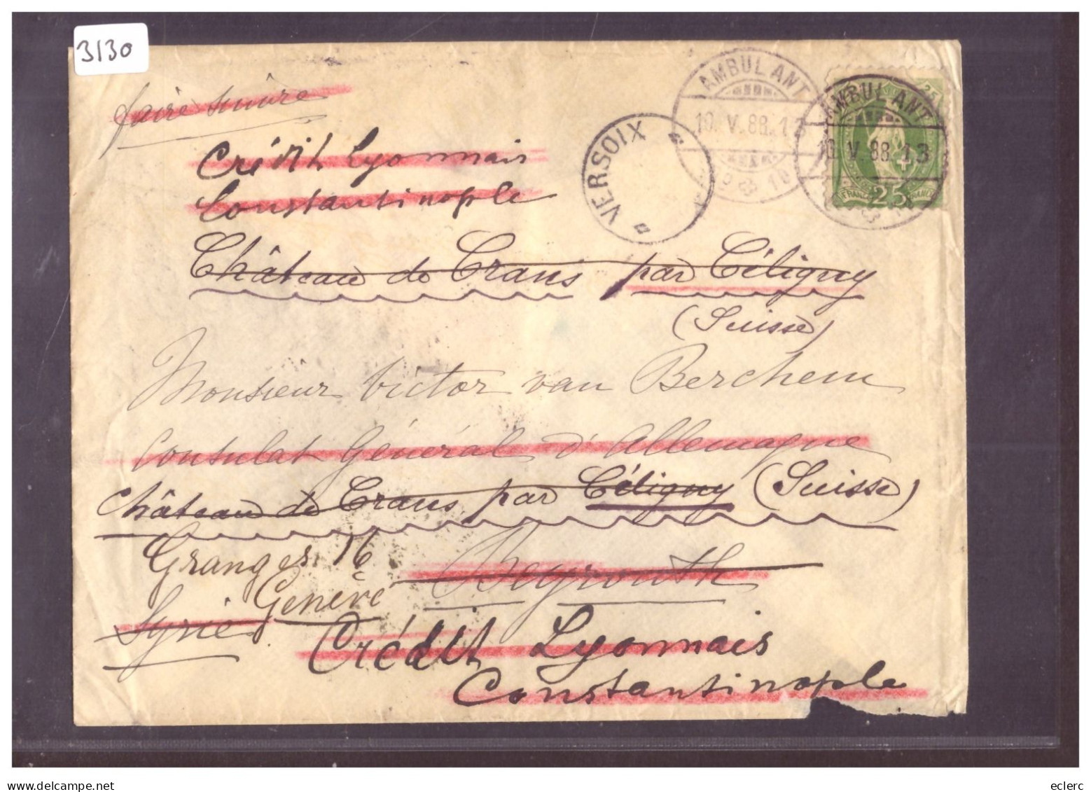 LETTRE REACHEMINEE PLUSIEURS FOIS DE CELIGNY POUR CONSTANTINOPLE, BEYROUT, GENEVE - Covers & Documents