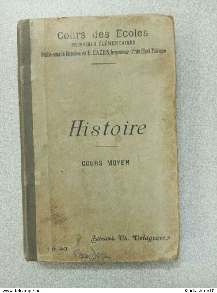 Histoire Cours Moyen / Janvier 1919 - Altri & Non Classificati