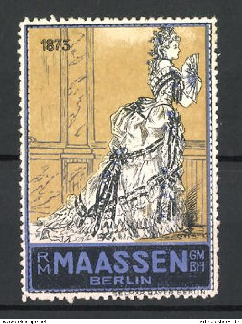 Reklamemarke R. M. Maassen GmbH In Berlin, Hübsche Frau Im Kleid, 1873  - Vignetten (Erinnophilie)
