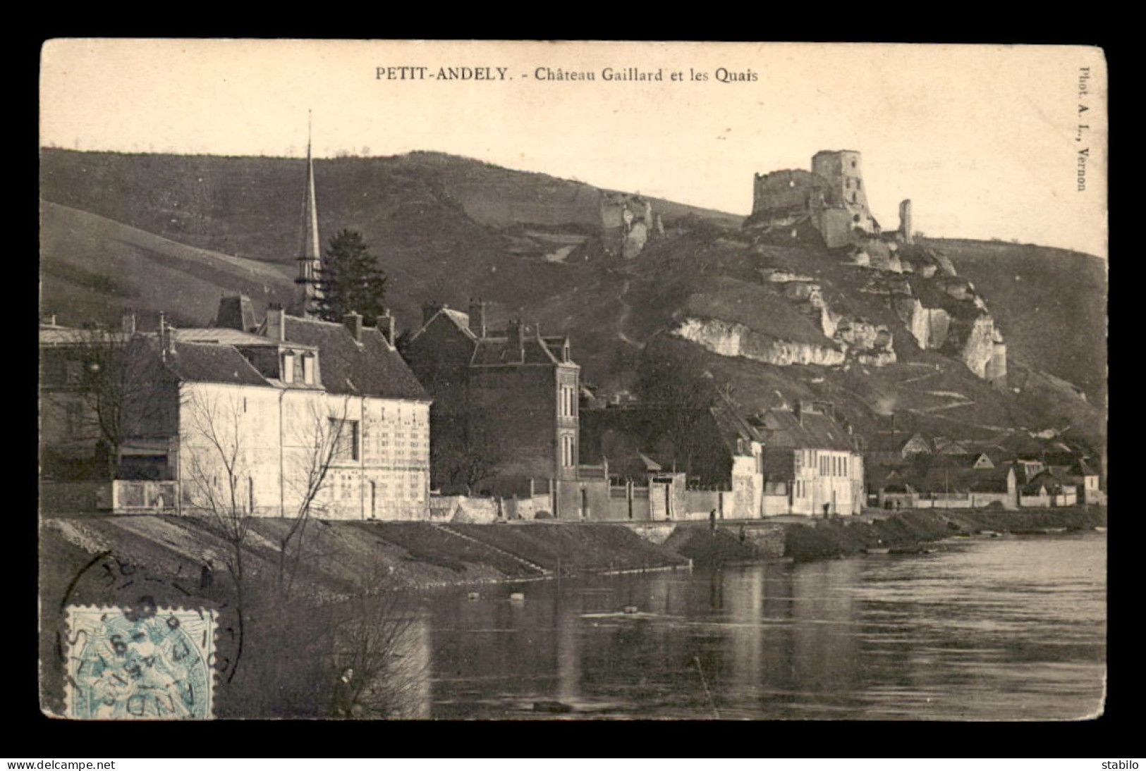 27 - PETIT-ANDELY - CHATEAU GAILLARD ET LES QUAIS - Les Andelys