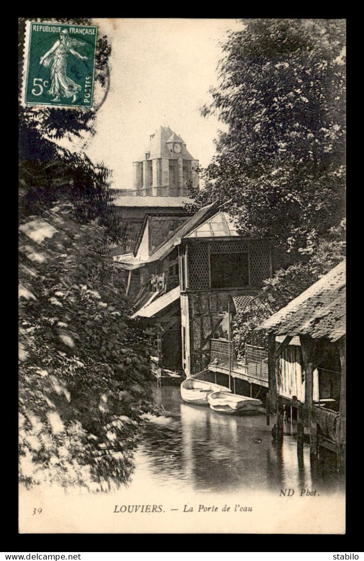 27 - LOUVIERS - LA PORTE DE L'EAU - Louviers