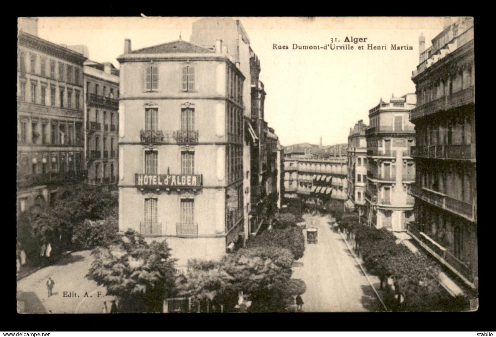 ALGERIE - ALGER - RUES DUMONT D'URVILLE ET HENRI MARTIN - HOTEL D'ALGER - Algerien