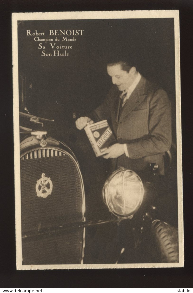 AUTOMOBILE - HOTCHKISS - ROBERT BENOIST, CHAMPION DU MONDE - SA VOITURE ET SON HUILE - Voitures De Tourisme