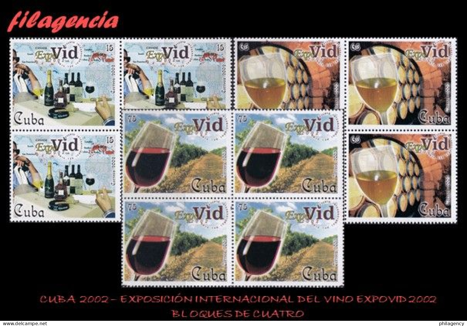 CUBA. BLOQUES DE CUATRO. 2002-09 EVENTO INTERNACIONAL DEL VINO EXPOVID 2002 - Neufs