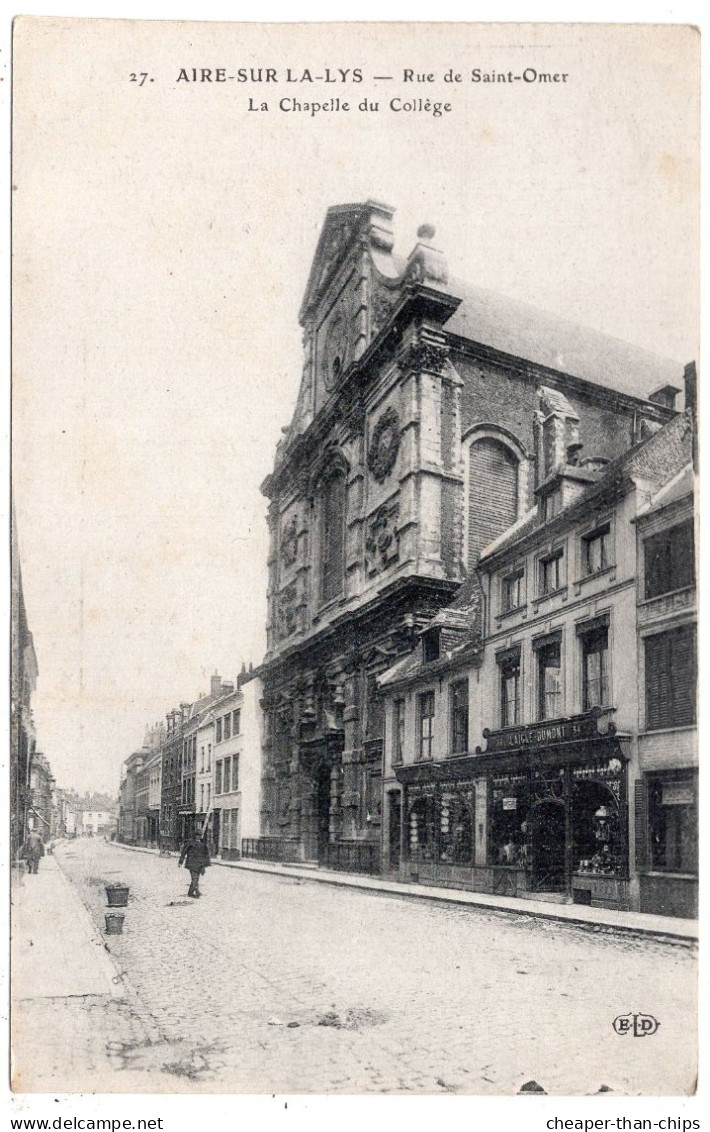 AIRE-SUR-LA-LYS - Rue De Saint-Omer - La Chapelle Du College - ELD 27 - Aire Sur La Lys