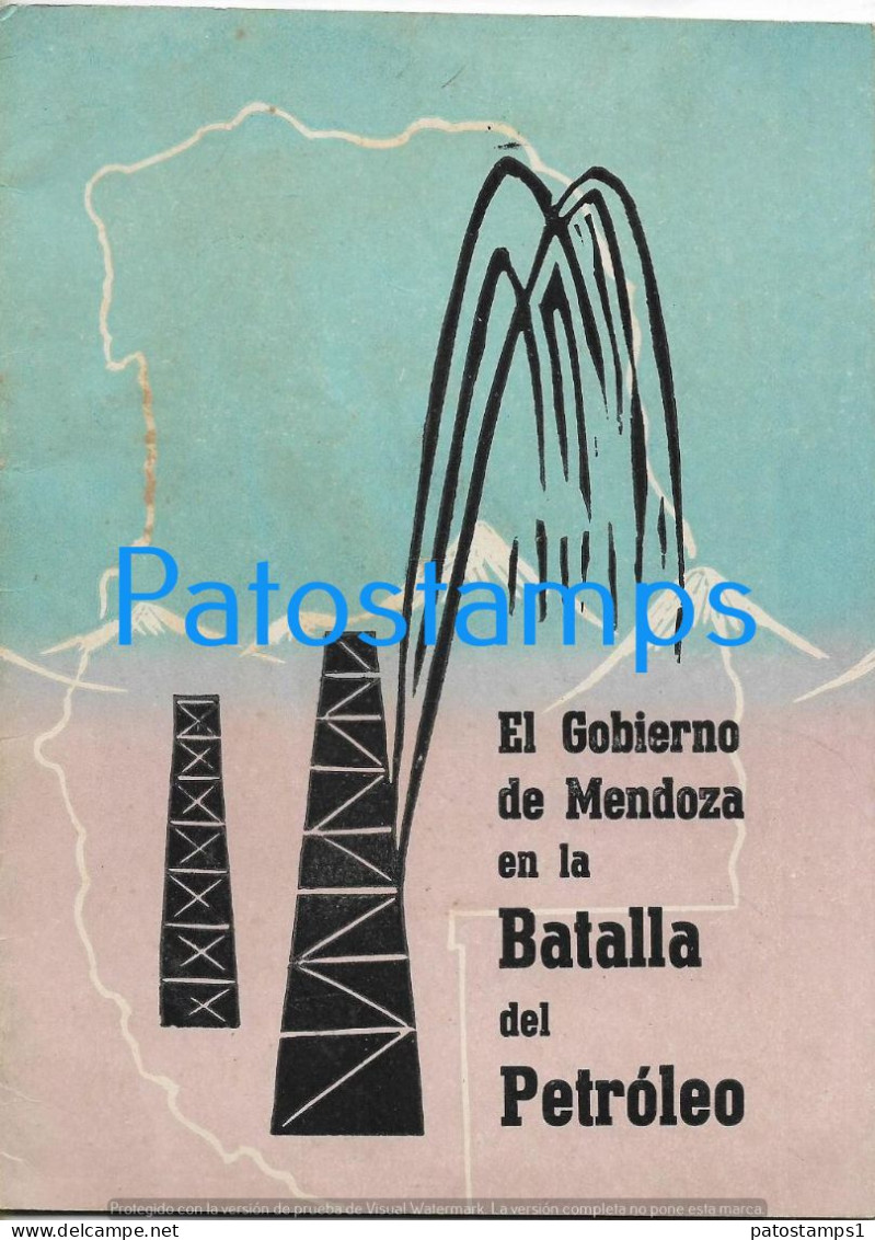 227699 ARGENTINA MENDOZA EL GOBIERNO EN LA BATALLA DEL PETROLEO OIL 1958 LIBRILLO NO POSTAL POSTCARD - Argentinië