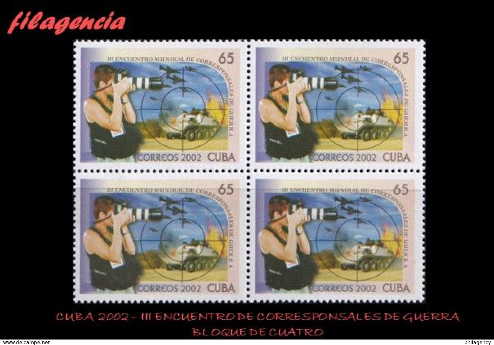 CUBA. BLOQUES DE CUATRO. 2002-16 III ENCUENTRO DE CORRESPONSALES DE GUERRA EN LA HABANA - Unused Stamps