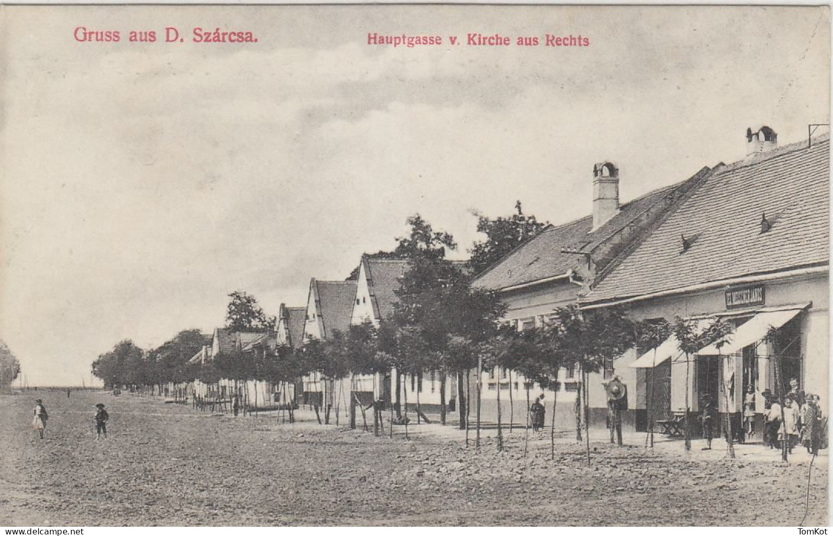 Old Postcard Gruss Aus Deutsch Szarcsa, Sutjeska, Banat, Serbia. Main Street And Church In Background. - Serbie