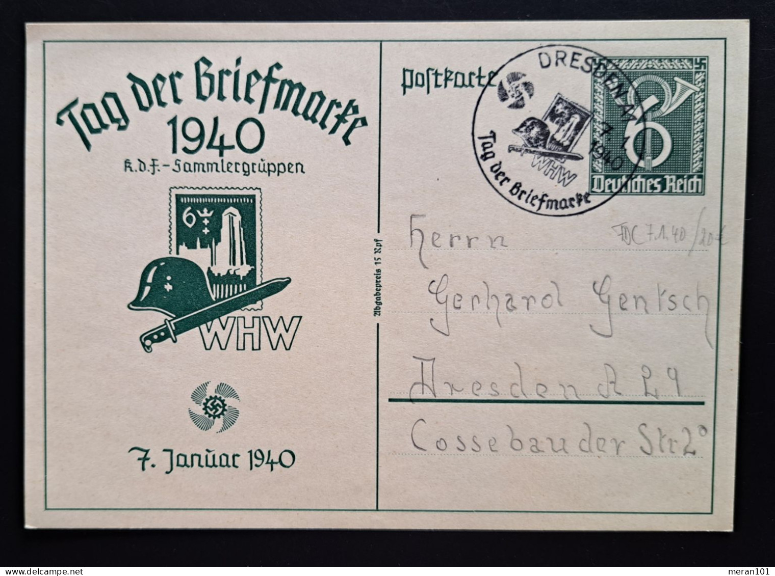 Postkarte P288 Tag Der Briefmarke 1940 DRESDEN Sonderstempel - Tarjetas