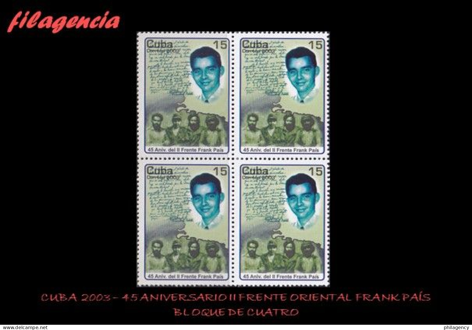 CUBA. BLOQUES DE CUATRO. 2003-08 45 ANIVERSARIO DEL II FRENTE GUERRILLERO FRANK PAÍS - Ungebraucht